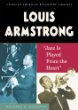 Louis Armstrong : "Jazz is played from the heart"