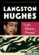 Langston Hughes : "Life makes poems"