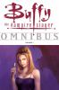 Buffy the vampire slayer. Volume 1. Omnibus.