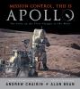 Mission control, this is Apollo : the story of the first voyages to the moon