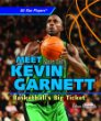 Meet Kevin Garnett : basketball's big ticket