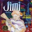 Jimi : sounds like a rainbow : a story of the young Jimi Hendrix