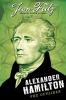Alexander Hamilton : the outsider
