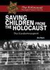 Saving children from the Holocaust : the Kindertransport