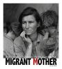 Migrant mother : how a photograph defined the Great Depression