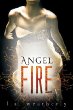 Angel Fire -- Angels bk 2