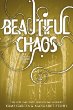 Beautiful Chaos -- Beautiful Creatures bk 3