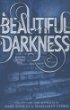 Beautiful Darkness -- Beautiful Creatures bk 2