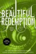 Beautiful Redemption -- Beautiful Creatures bk 4