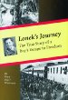 Lonek's journey : the true story of a boy's escape to freedom