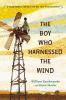 The Boy who harnessed the wind