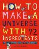 How to make a universe with 92 ingredients