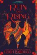 Ruin and Rising -- Grisha bk 3