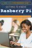 Getting to know the Raspberry Pi