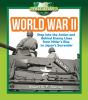 World War II : step into the action and behind enemy lines from Hitler's rise to Japan's surrender