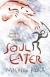 Soul Eater -- Chronicles of Ancient Darkness bk 3