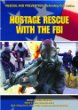 Hostage rescue with the FBI