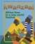 Kwanzaa! : Africa lives in a new world festival