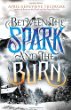 Between the spark and the burn -- Between bk 2
