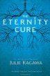 The Eternity Cure -- Blood of Eden bk 2