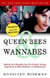 Queen bees & wannabes : helping your daughter survive cliques, gossip, boyfriends, and other realities of adolescence