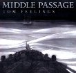 The middle passage : white ships/black cargo