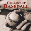 The Love of baseball