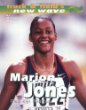Marion Jones : Fast and fearless.