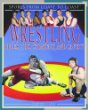 Wrestling : rules, tips, strategy, and safety