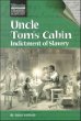 Uncle Tom's cabin : indictment of slavery