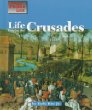 Life during the Crusades