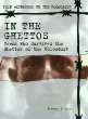 In the ghettos : teens who survived the ghettos of the Holocaust