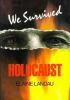 We survived the Holocaust