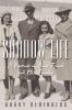 Shadow Life : a portrait of Anne Frank and her family