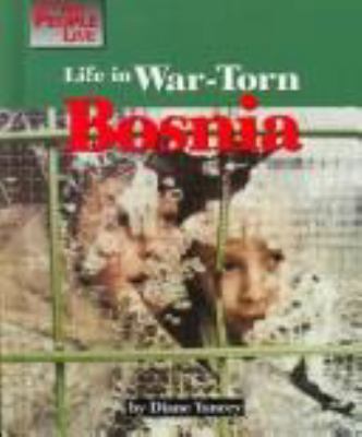 Life in war-torn Bosnia
