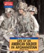 Life of an American soldier in Afghanistan