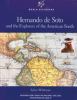 Hernando de Soto and the explorers of the American South.