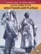Native tribes of the Great Basin and Plateau