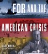FDR and the American crisis
