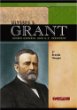 Ulysses S. Grant : Union general and U.S. president
