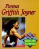 Florence Griffith Joyner : dazzling Olympian