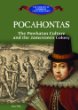 Pocahontas : the Powhatan culture and the Jamestown Colony