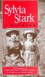 Sylvia Stark, a pioneer : a biography