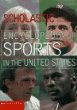 Scholastic encyclopedia of sports in the United States