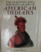 The McKenney-Hall portrait gallery of American Indians