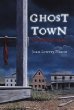 Ghost town : seven ghostly stories