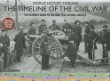 Timeline of the Civil War : The Ultimate guide to the war that defined America