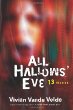 All Hallows' Eve : 13 stories