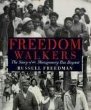 Freedom walkers : the story of the Montgomery bus boycott