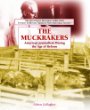 The Muckrakers : American journalism during the age of reform